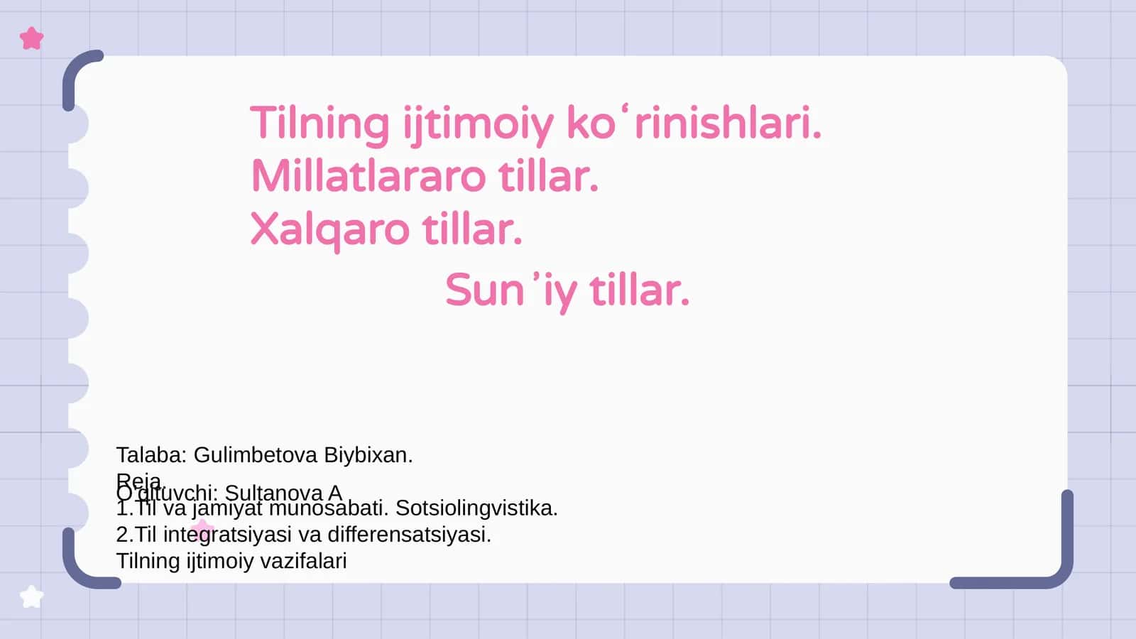 Tilning ijtimoiy koʻrinishlari. Millatlararo tillar. Xalqaro tillar. Sunʼiy tillar 1