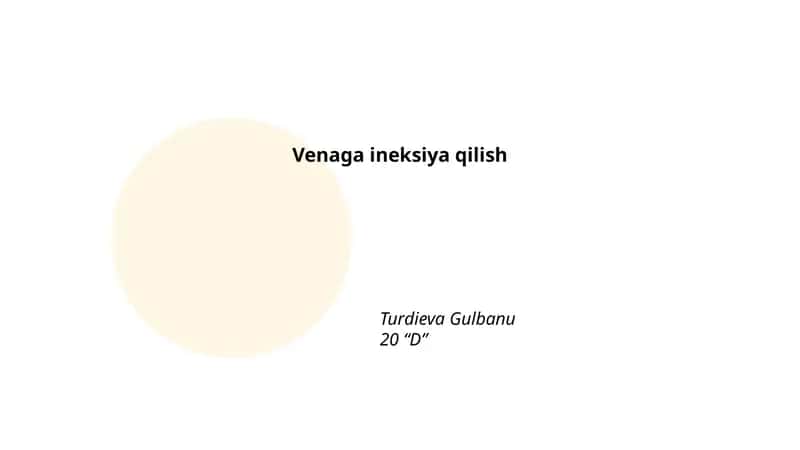 Venaga ineksiya qilish 1