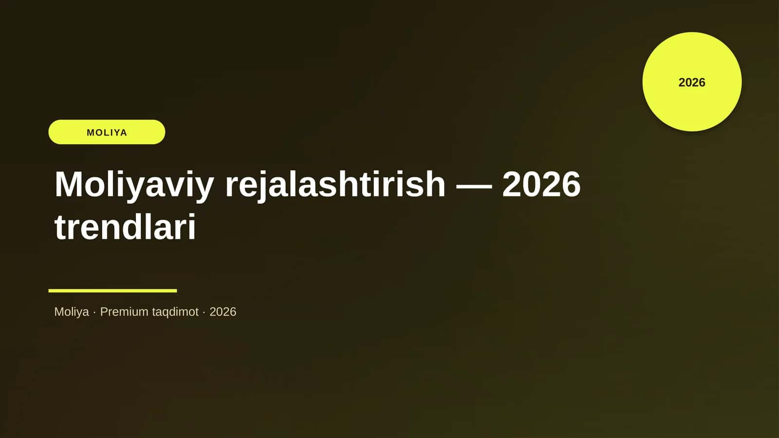 Moliyaviy rejalashtirish — 2026 trendlari 1