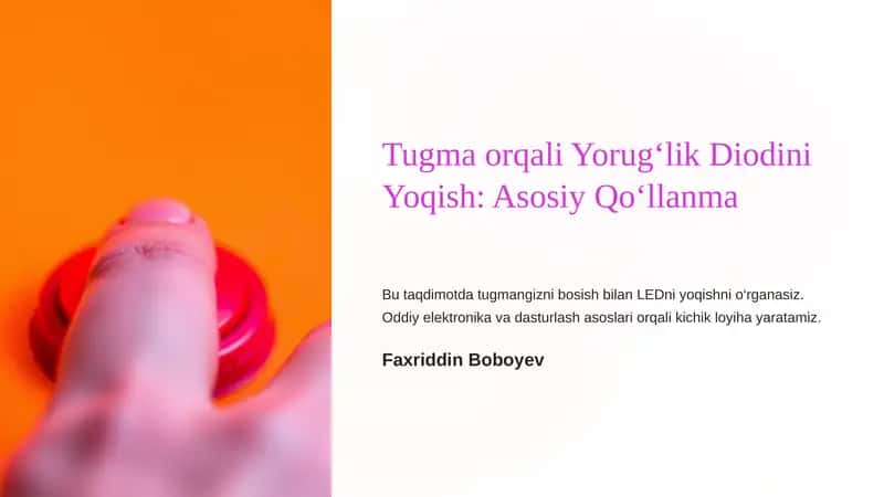 Tugma orqali Yorug'lik Diodini Yoqish 1