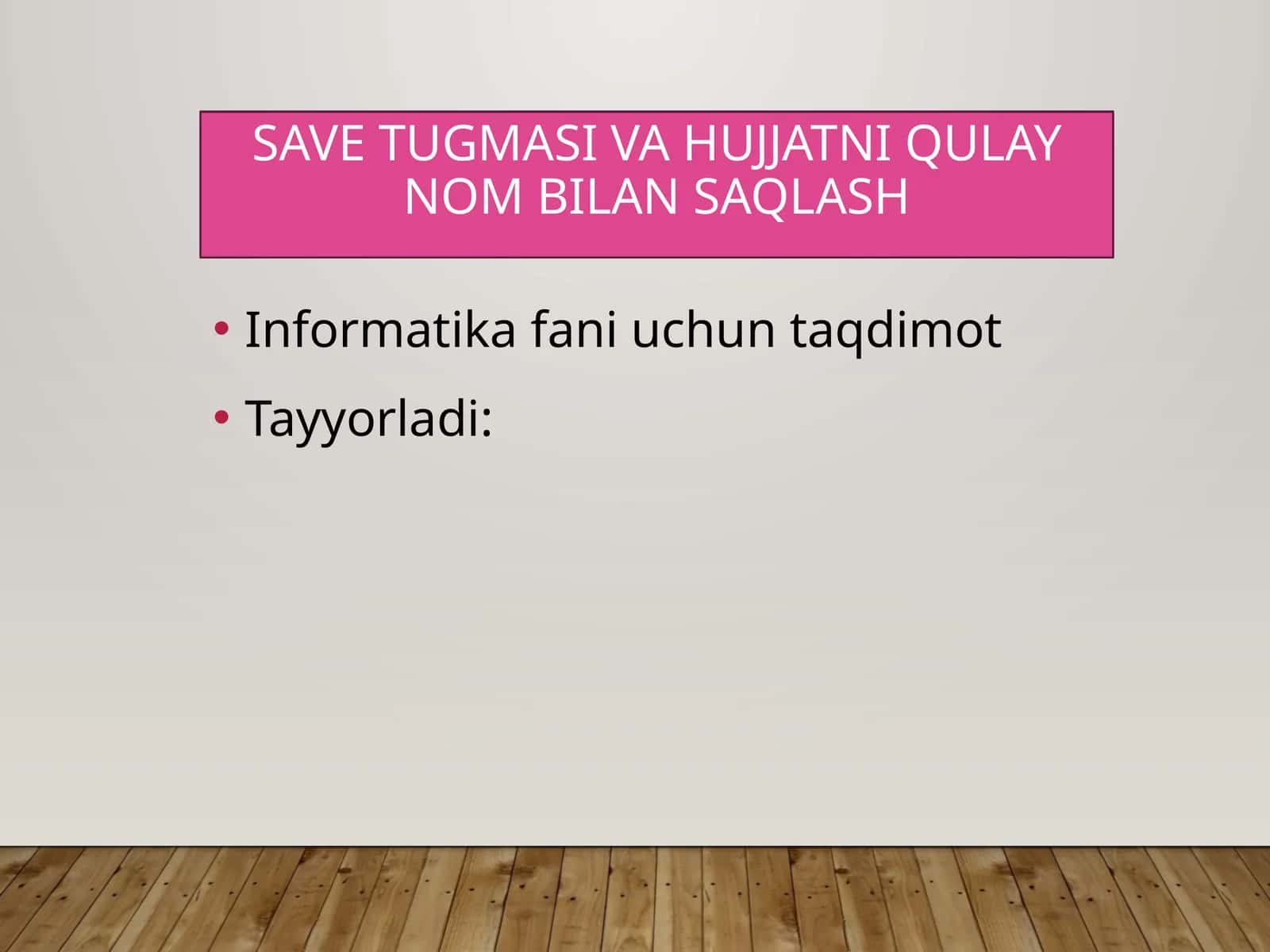 Informatikafaniuchuntaqdimot 1