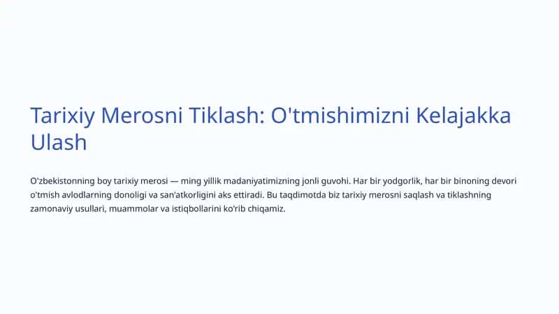 Tarixiy Merosni Tiklash: O'tmishimizni Kelajakka Ulash 1