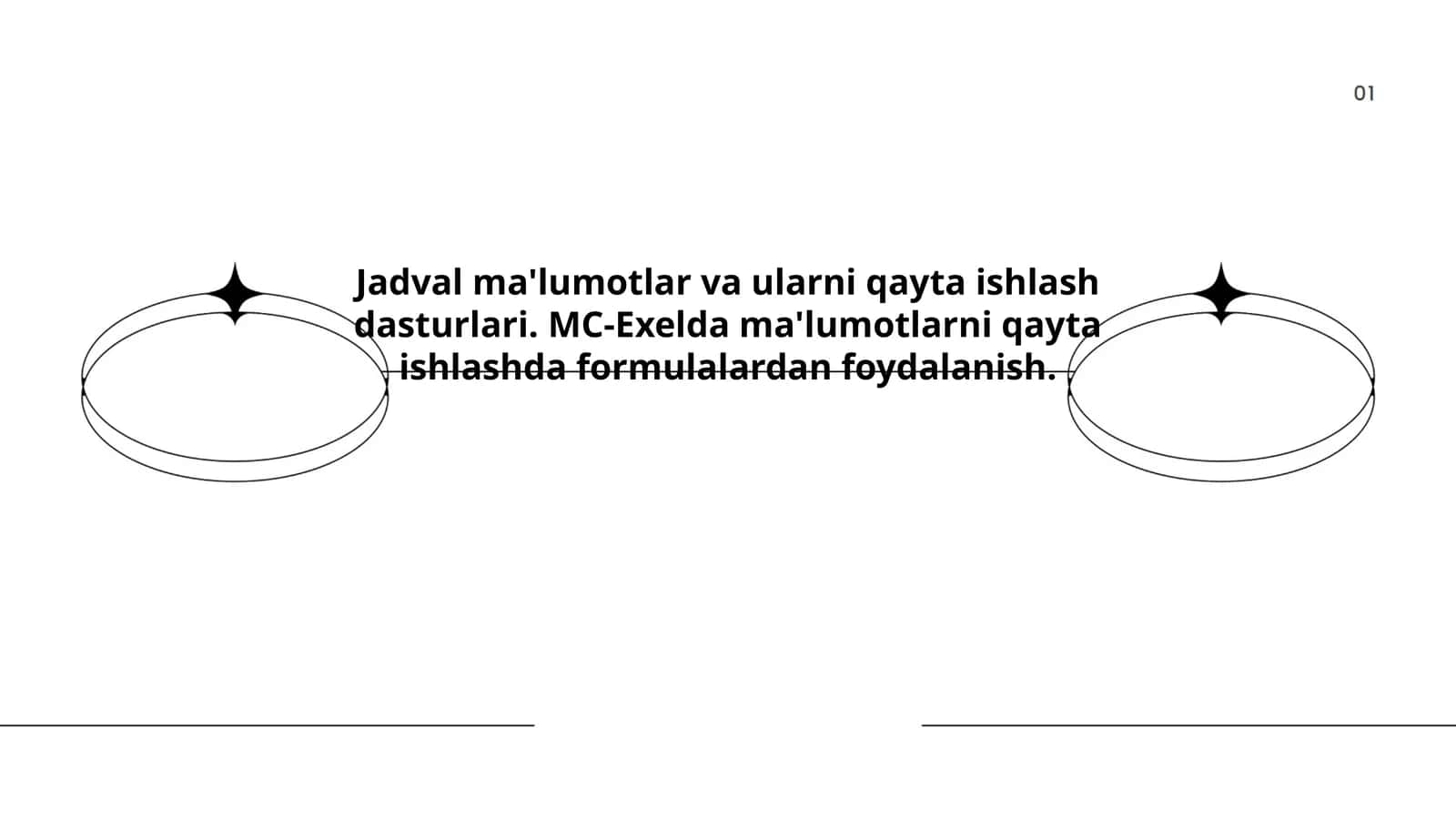 Jadval ma'lumotlar va ularni qayta ishlash dasturlari. MC-Exelda ma'lumotlarni qayta ishlashda formulalardan foydalanish 1