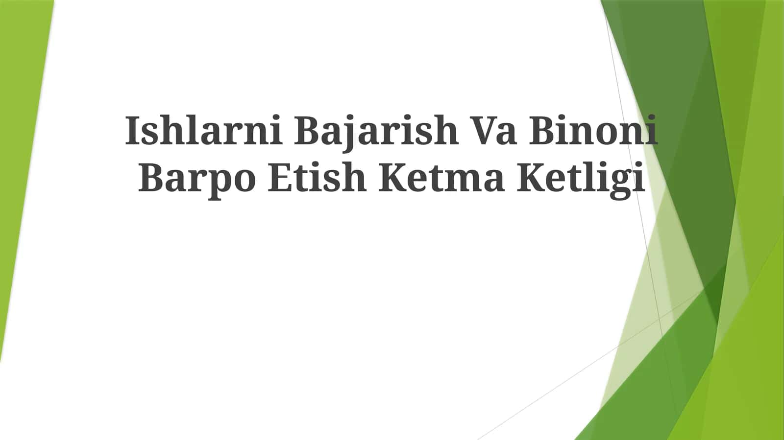 Ishlarni Bajarish Va Binoni Barpo Etish Ketma Ketligi 1