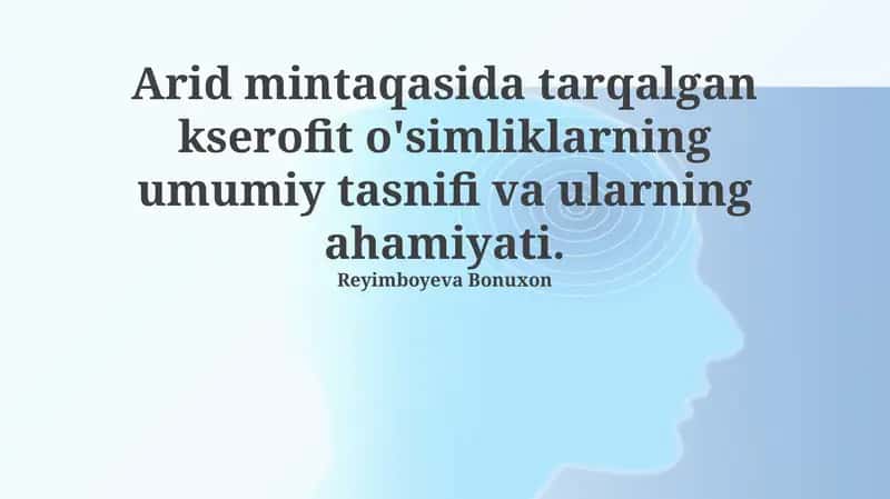 Xerofit oʻsimliklarining ahamiyati 1