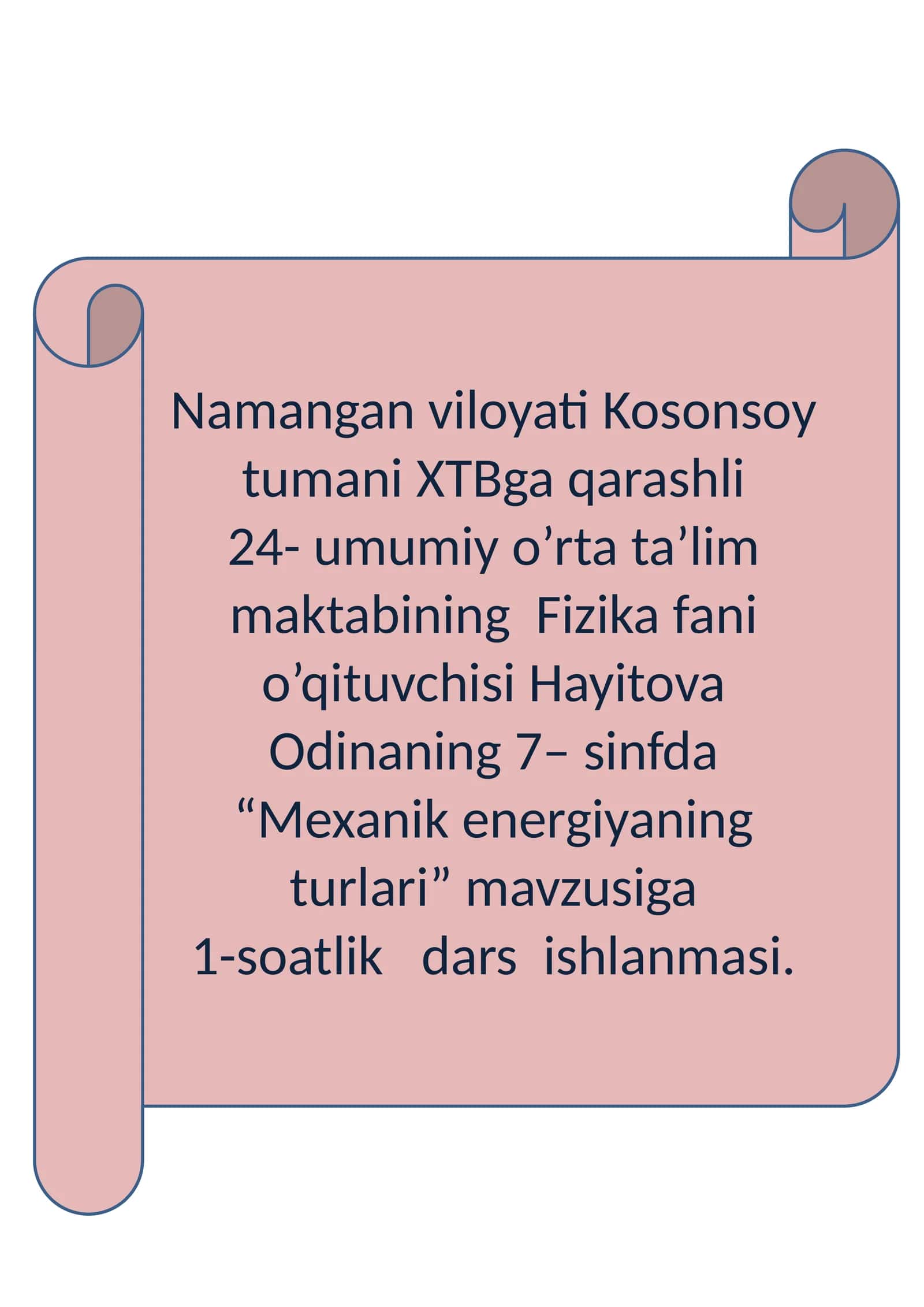 7-sinf Fizikadan dars ishlanma. Mexanik energiyaning turlari 1
