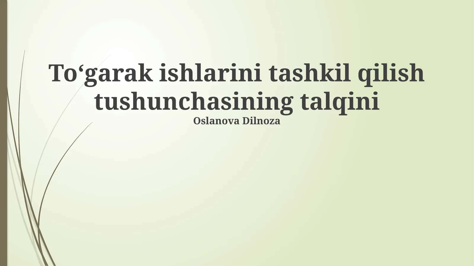 Toʻgarak ishlarini tashkil qilish tushunchasining talqini 1