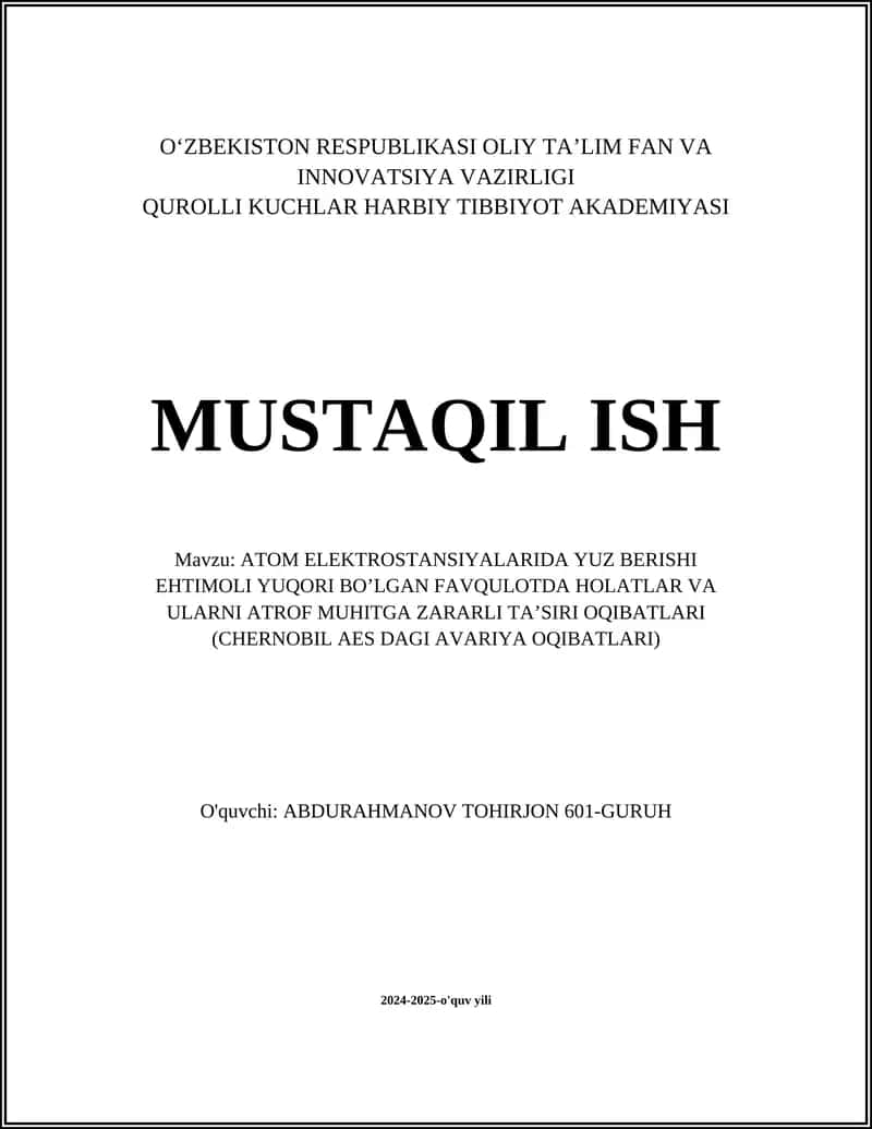 ATOM ELEKTROSTANSIYALARIDA YUZ BERISHI EHTIMOLI YUQORI BO’LGAN FAVQULOTDA HOLATLAR VA ULARNI ATROF MUHITGA ZARARLI TA’SIRI OQIBATLARI (CHERNOBIL AES DAGI AVARIYA OQIBATLARI) 1