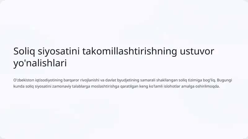 Soliq siyosatini takomillashtirishning ustuvor yo'nalishlari 1