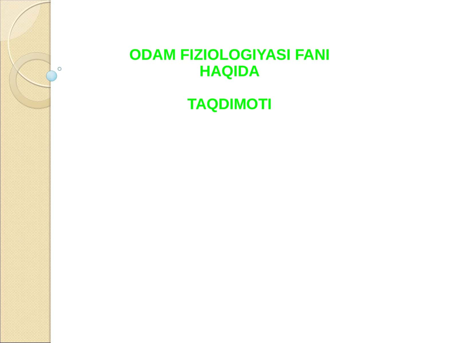 Odam fiziologiyasi fani haqida 1