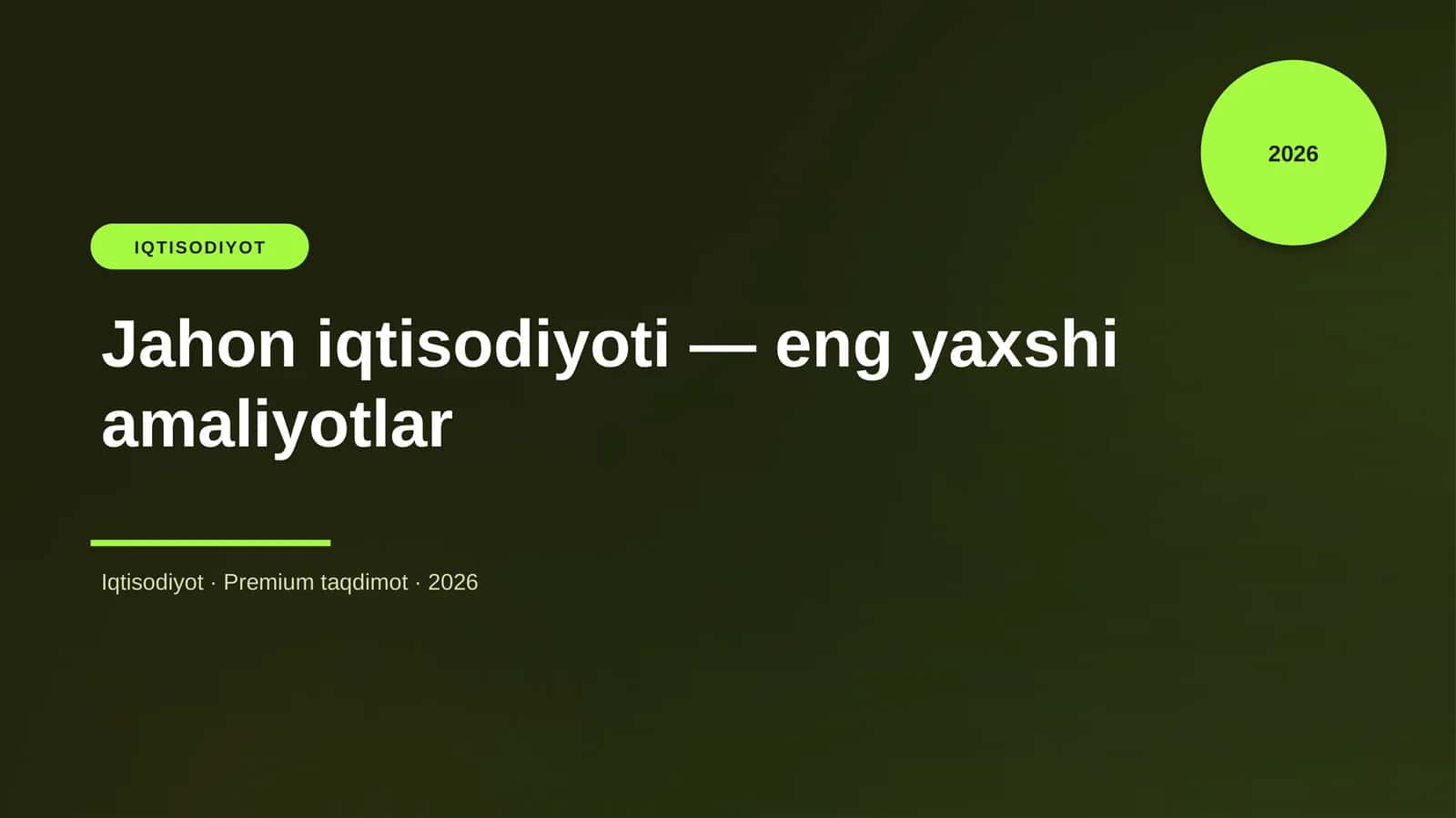 Jahon iqtisodiyoti — eng yaxshi amaliyotlar 1