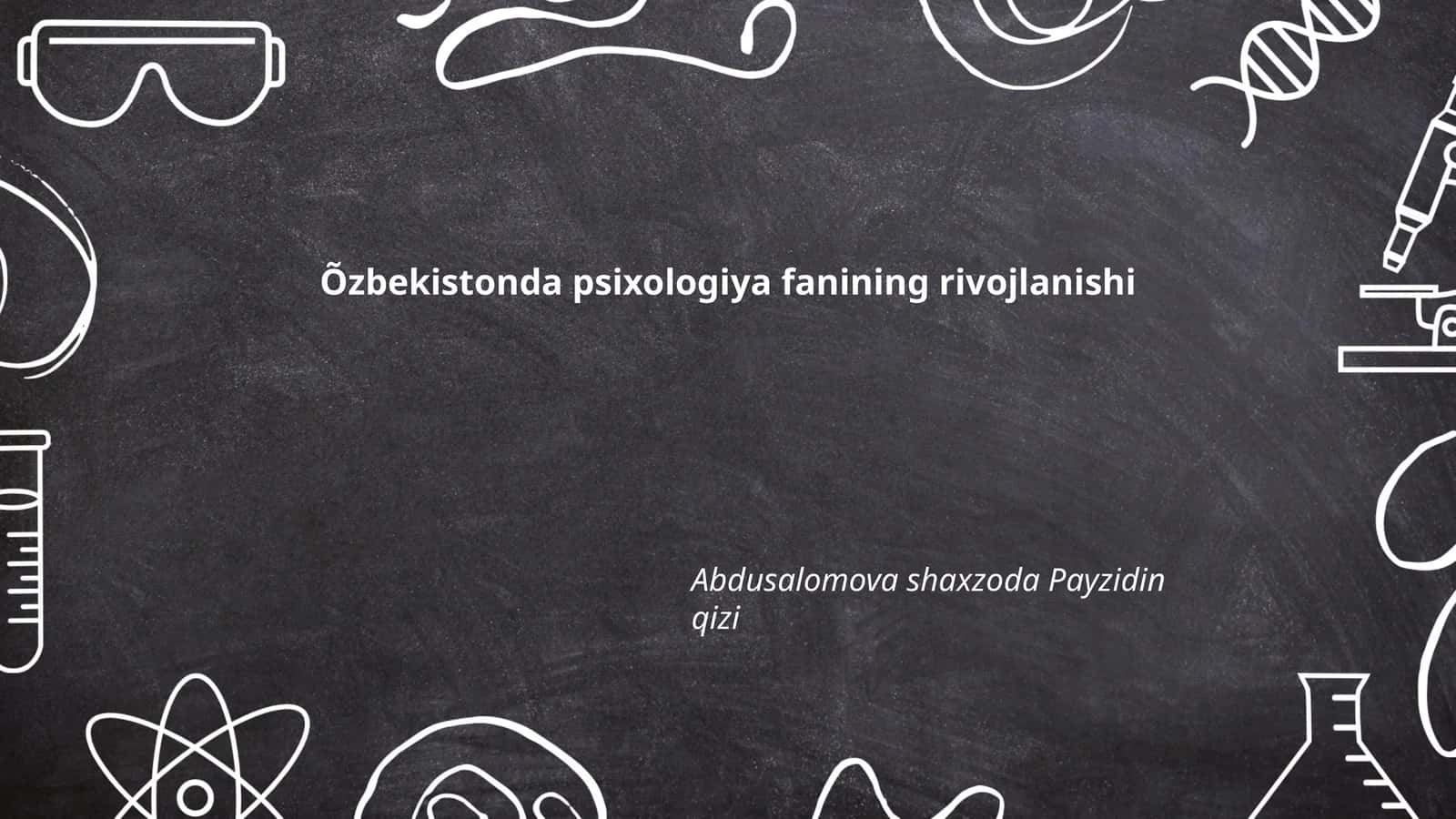 Psixologiya fanining tarixi va rivojlanishi 1