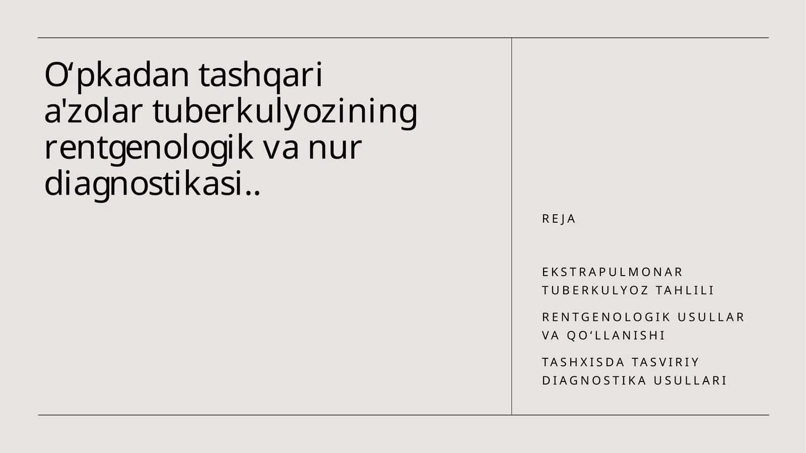 O‘pkadan tashqari a'zolar tuberkulyozining rentgenologik va nur diagnostikasi.. 1