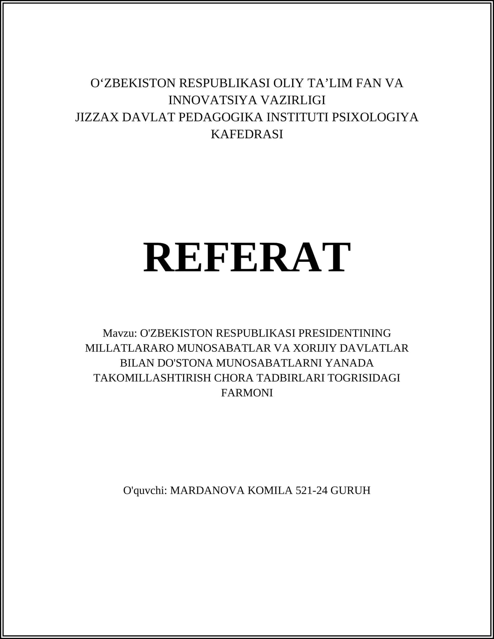 O'ZBEKISTON RESPUBLIKASI PRESIDENTINING MILLATLARARO MUNOSABATLAR VA XORIJIY DAVLATLAR BILAN DO'STONA MUNOSABATLARNI YANADA TAKOMILLASHTIRISH CHORA TADBIRLARI TOGRISIDAGI FARMONI 1
