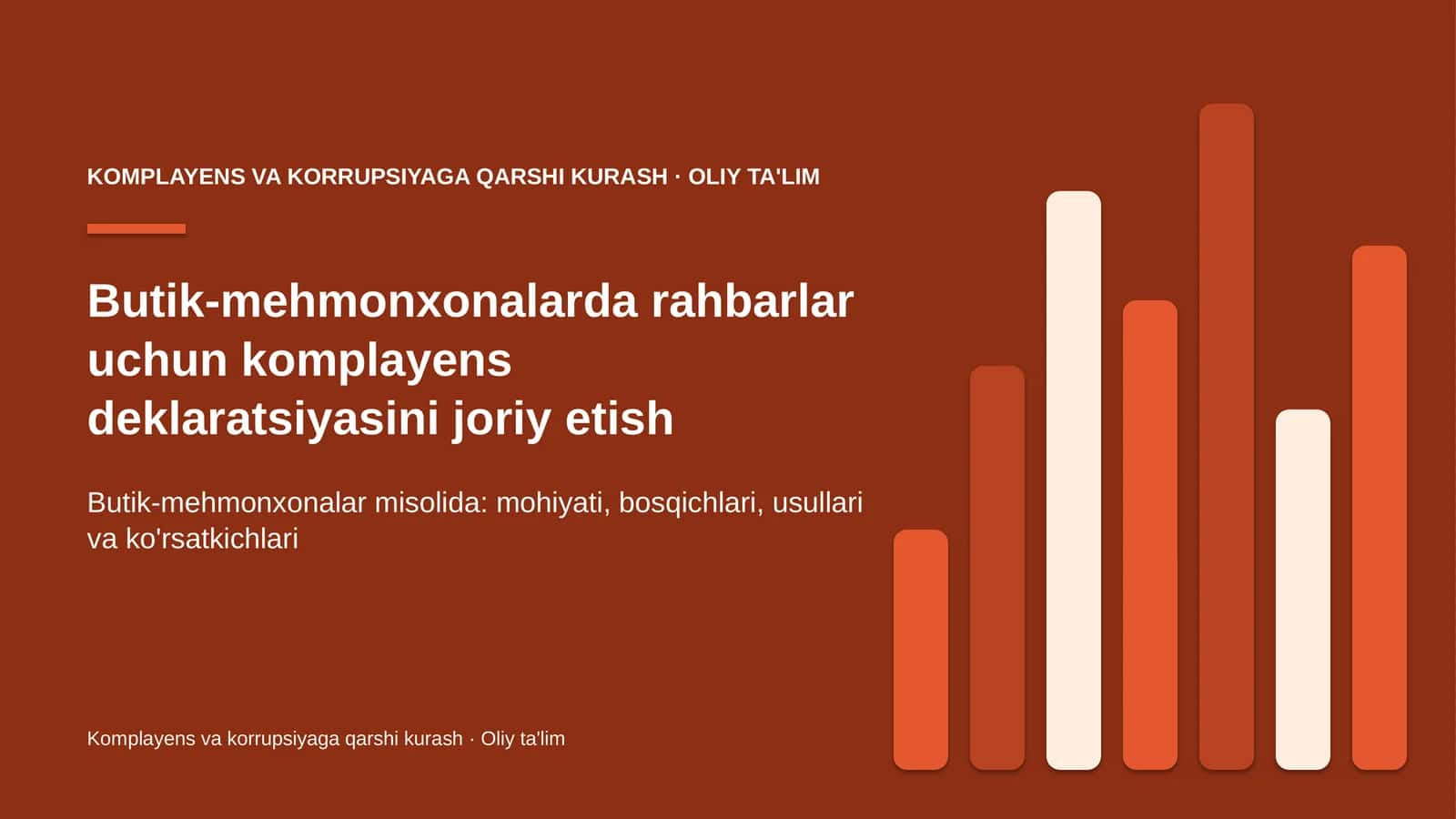 Butik-mehmonxonalarda rahbarlar uchun komplayens deklaratsiyasini joriy etish 1