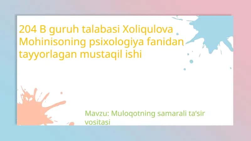 Muloqotning samarali ta‘sir vositasi 1
