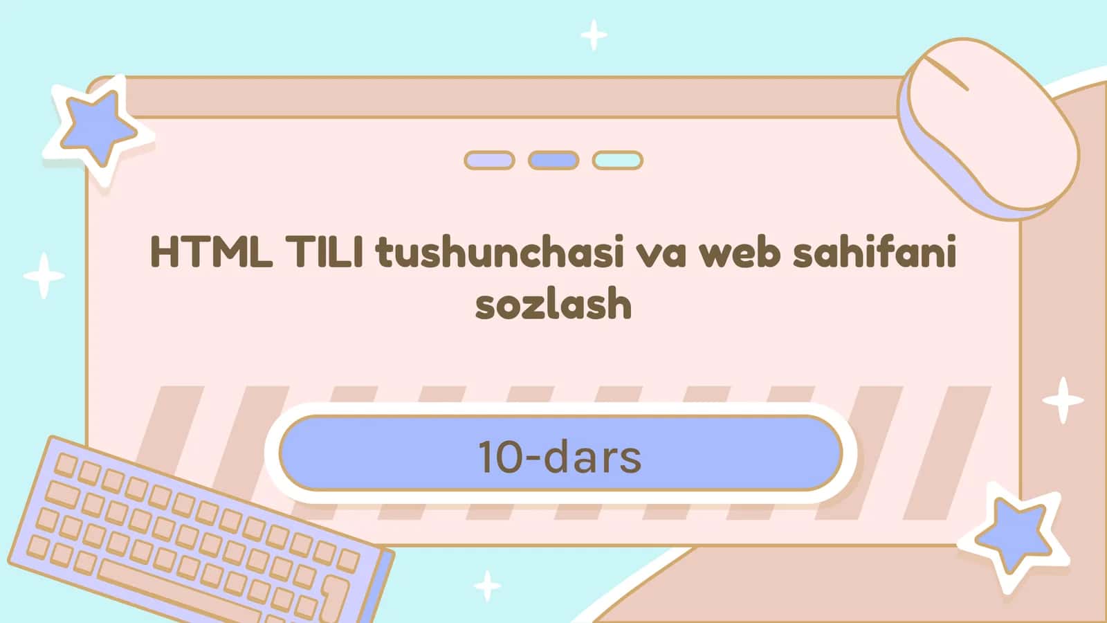HTML TILI tushunchasi va web sahifani sozlash 1