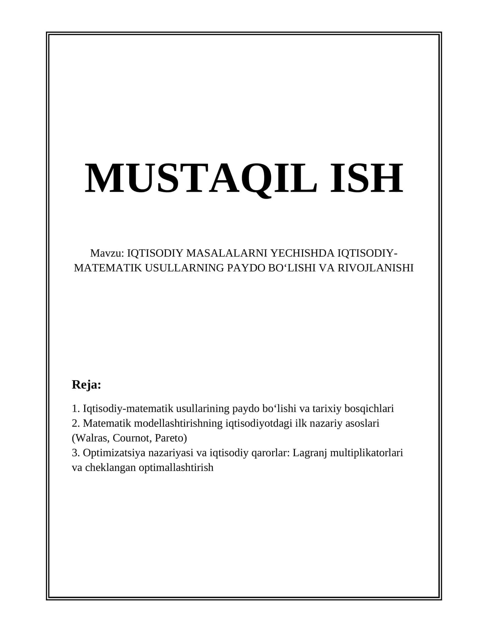 IQTISODIY MASALALARNI YECHISHDA IQTISODIY-MATEMATIK USULLARNING PAYDO BOʻLISHI VA RIVOJLANISHI 1