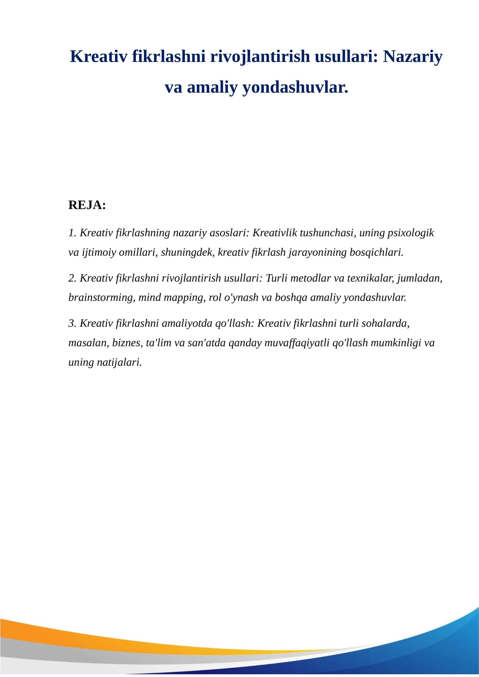 Kreativ fikrlashni rivojlantirish usullari  Nazariy va amaliy yondashuvlar. 1