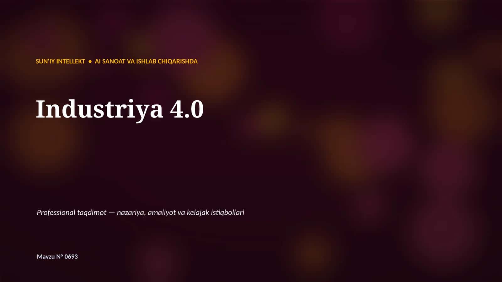 SUN'IY INTELLEKT • AI SANOAT VA ISHLAB CHIQARISHDA 1