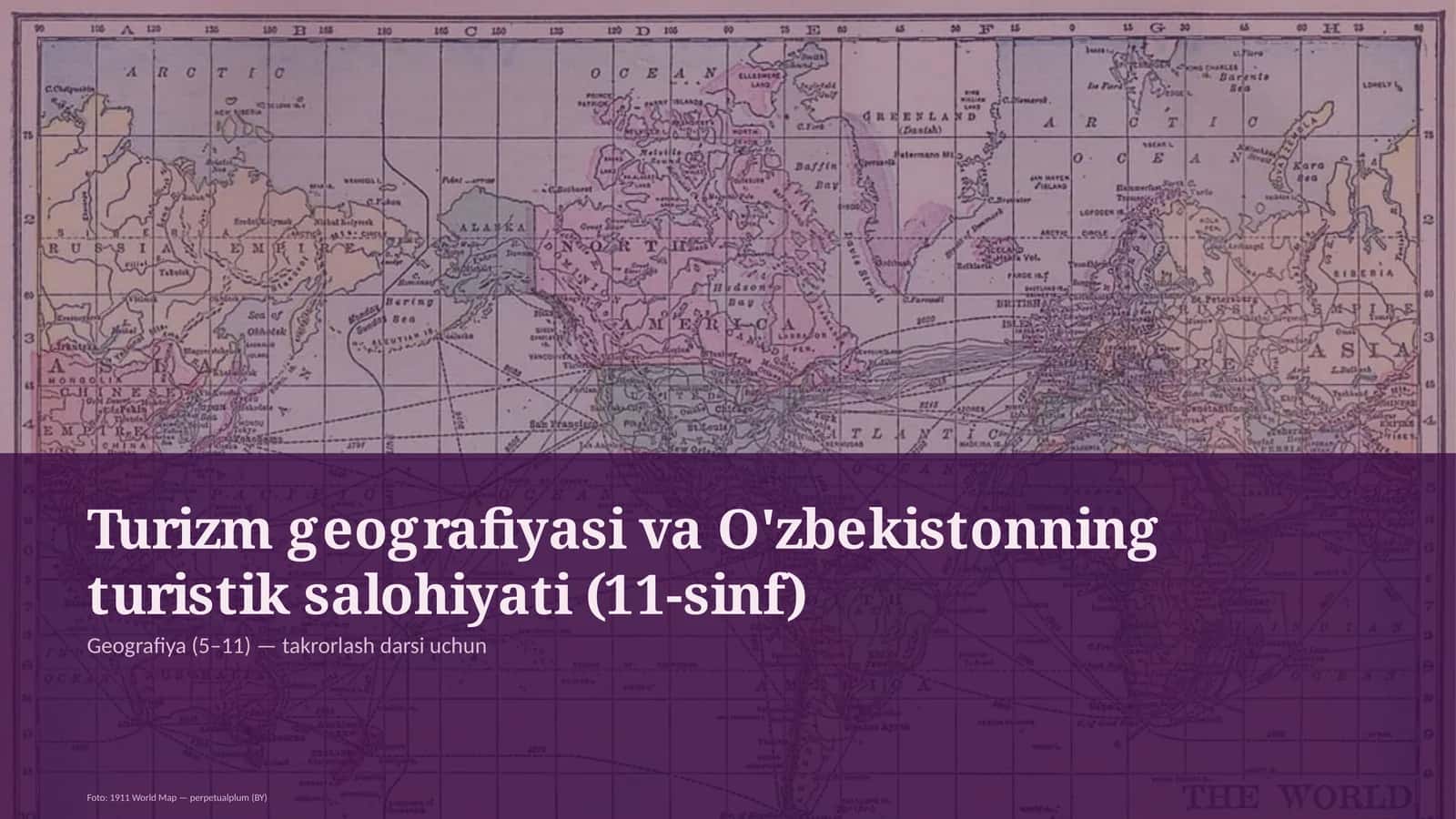 Turizm geografiyasi va O'zbekistonning turistik salohiyati (11-sinf) 1