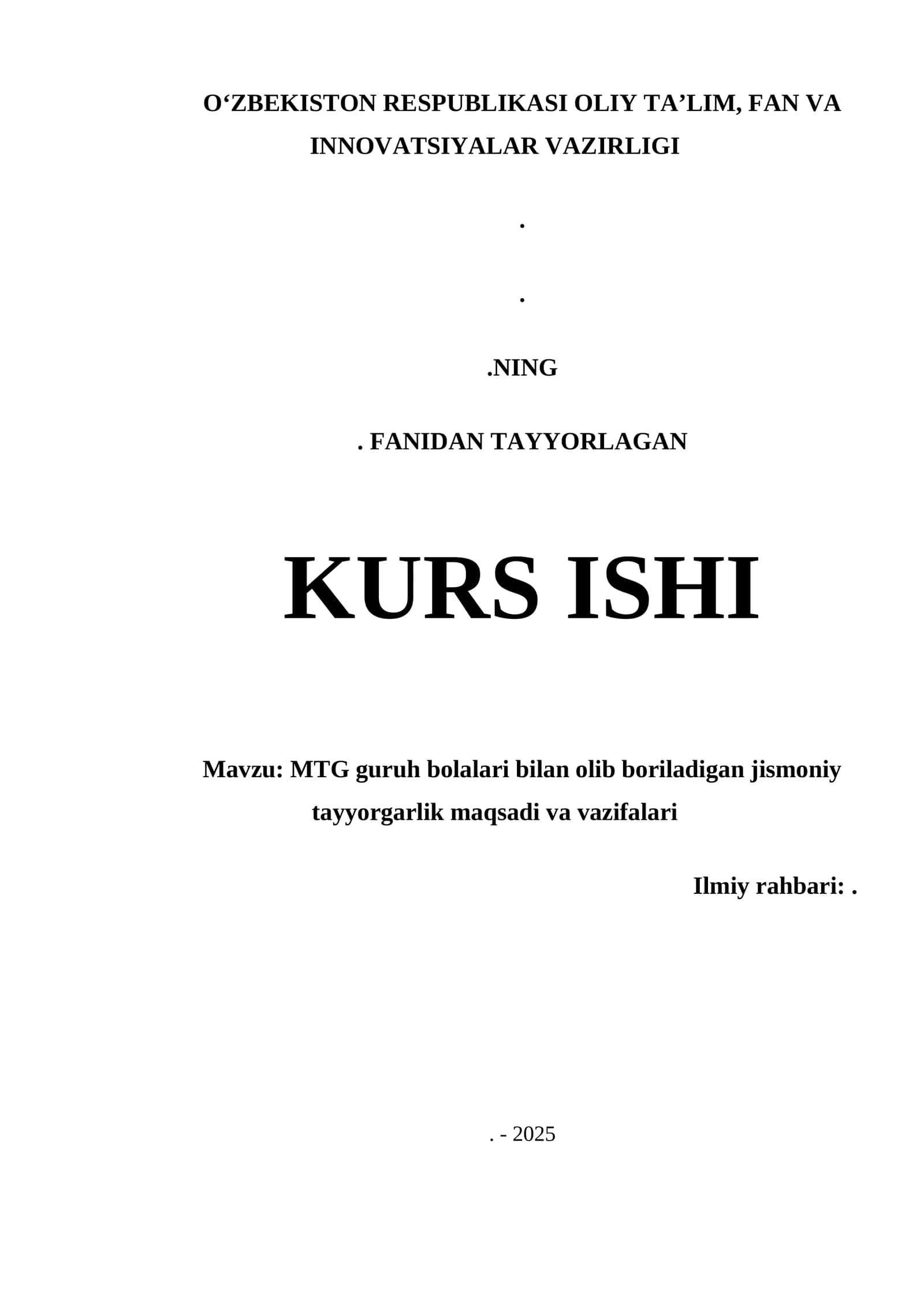 MTG guruh bolalari bilan olib boriladigan jismoniy tayyorgarlik maqsadi va vazifalari 1
