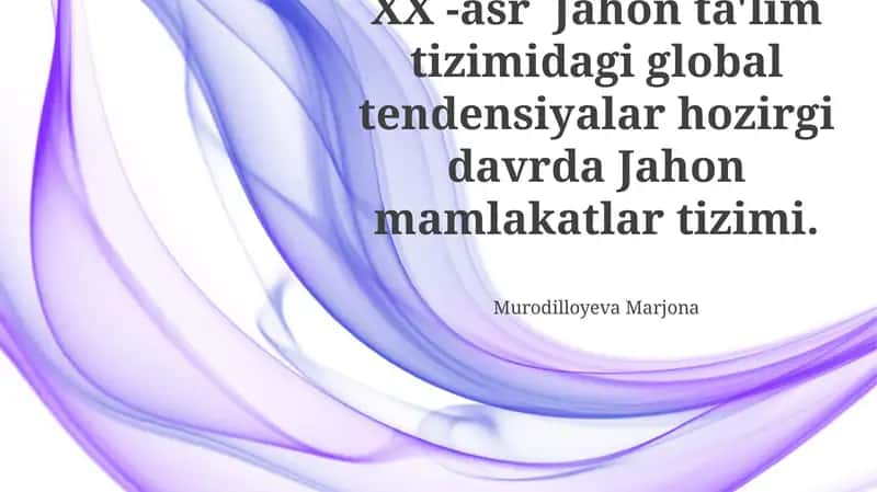 Jahonlashuv va ta’lim tizimlari 1