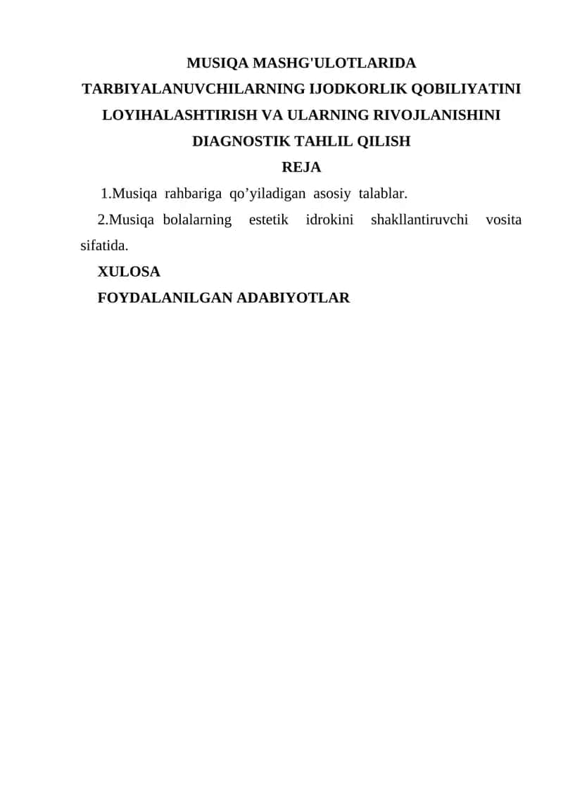 MUSIQA MASHG'ULOTLARIDA TARBIYALANUVCHILARNING IJODKORLIK QOBILIYATINI LOYIHALASHTIRISH VA ULARNING RIVOJLANISHINI DIAGNOSTIK TAHLIL QILISH 1