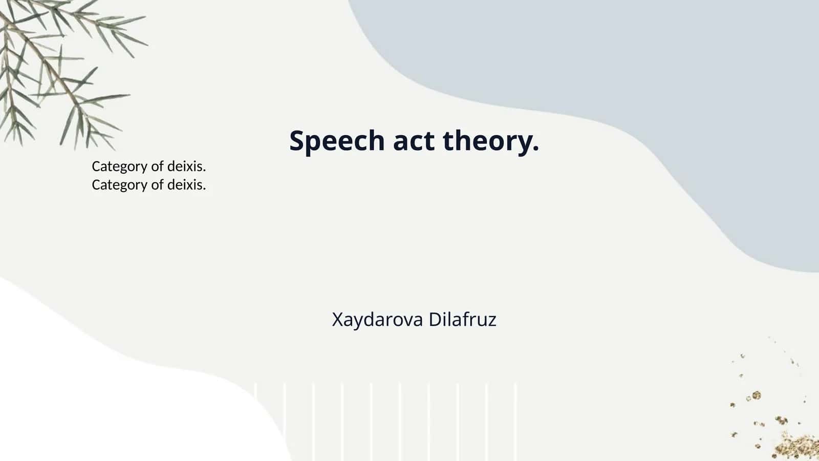 Speech act theory. 1