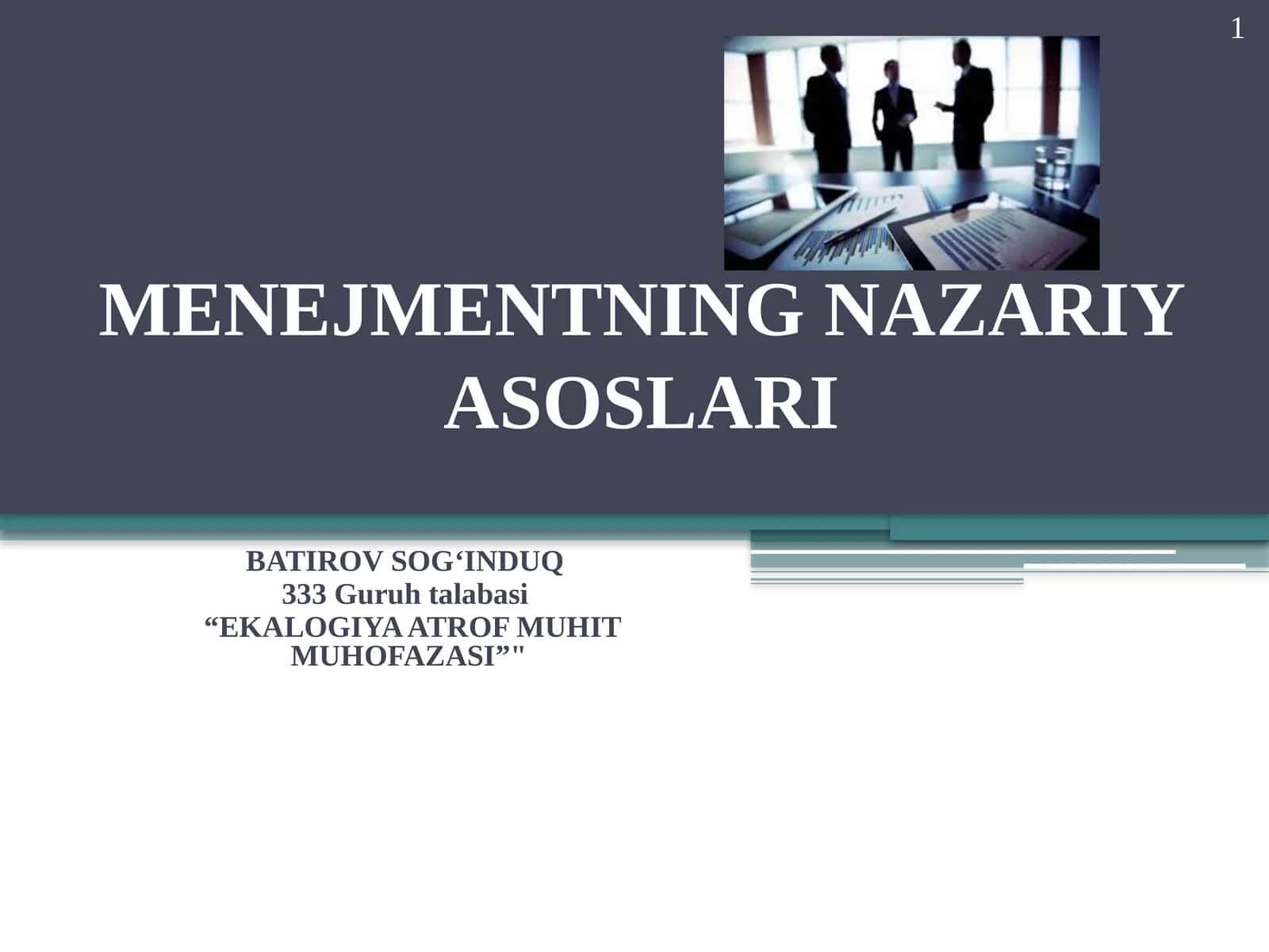 MENЕЖМЕНТНИНГ NAZARIY ASOSLARI 1