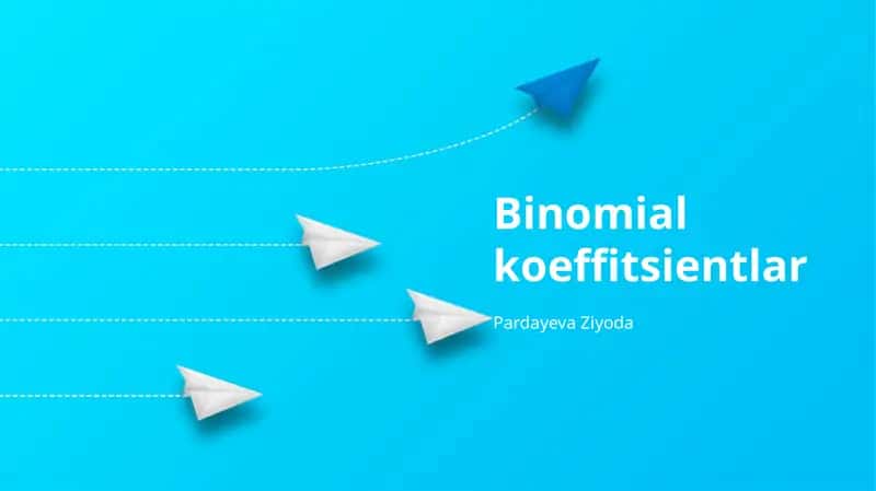 Binomial koeffitsientlar 1