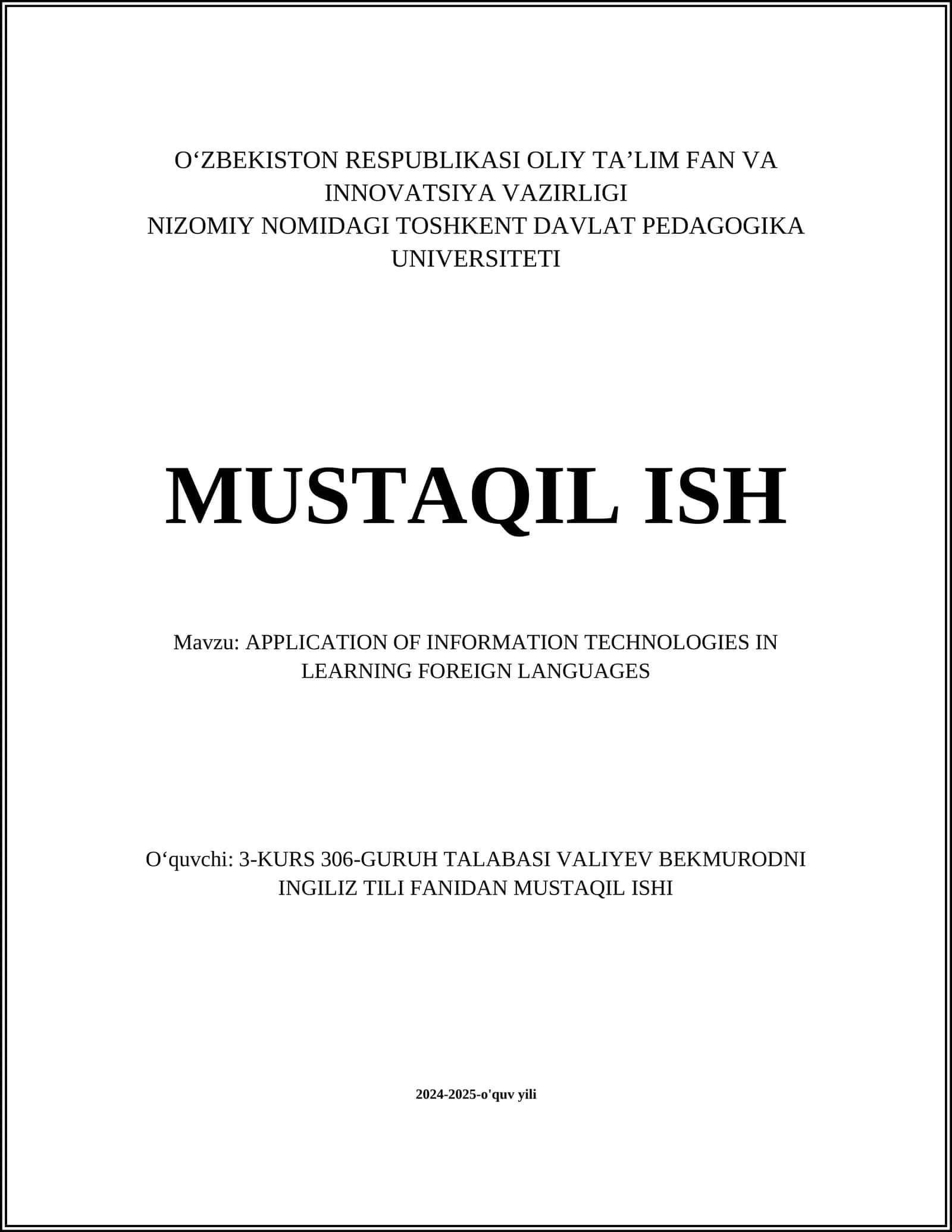 APPLICATION OF INFORMATION TECHNOLOGIES IN LEARNING FOREIGN LANGUAGES 1