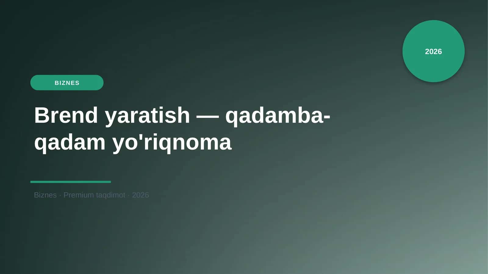Brend yaratish — qadamba-qadam yo'riqnoma 1