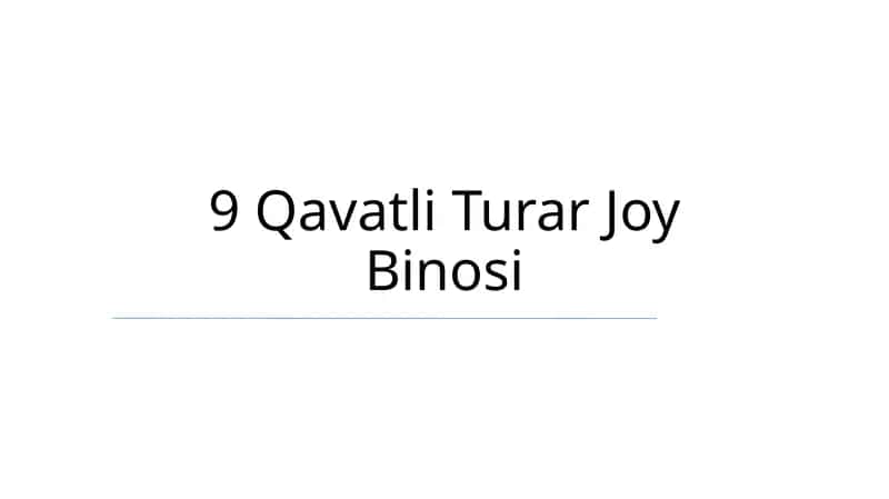 9 Qavatli Turar Joy Binosi 1