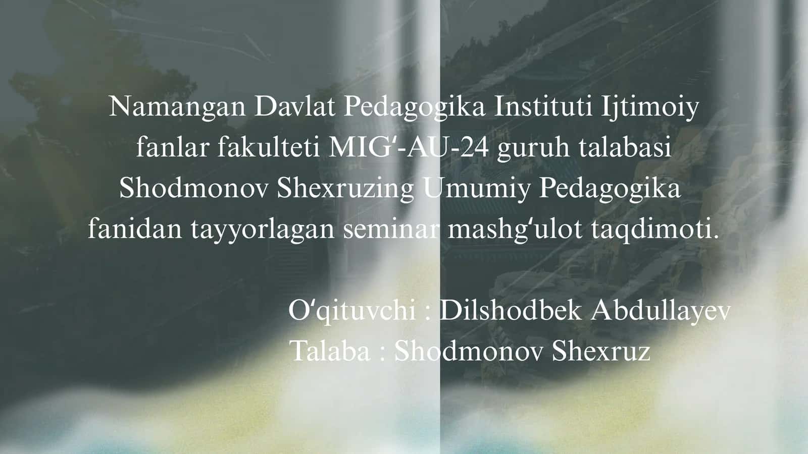 Umumiy pedagogika fanidan seminar taqdimot 1