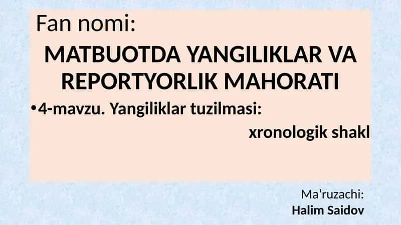 Yangiliklar tuzilmasi: xronologik shakl 1