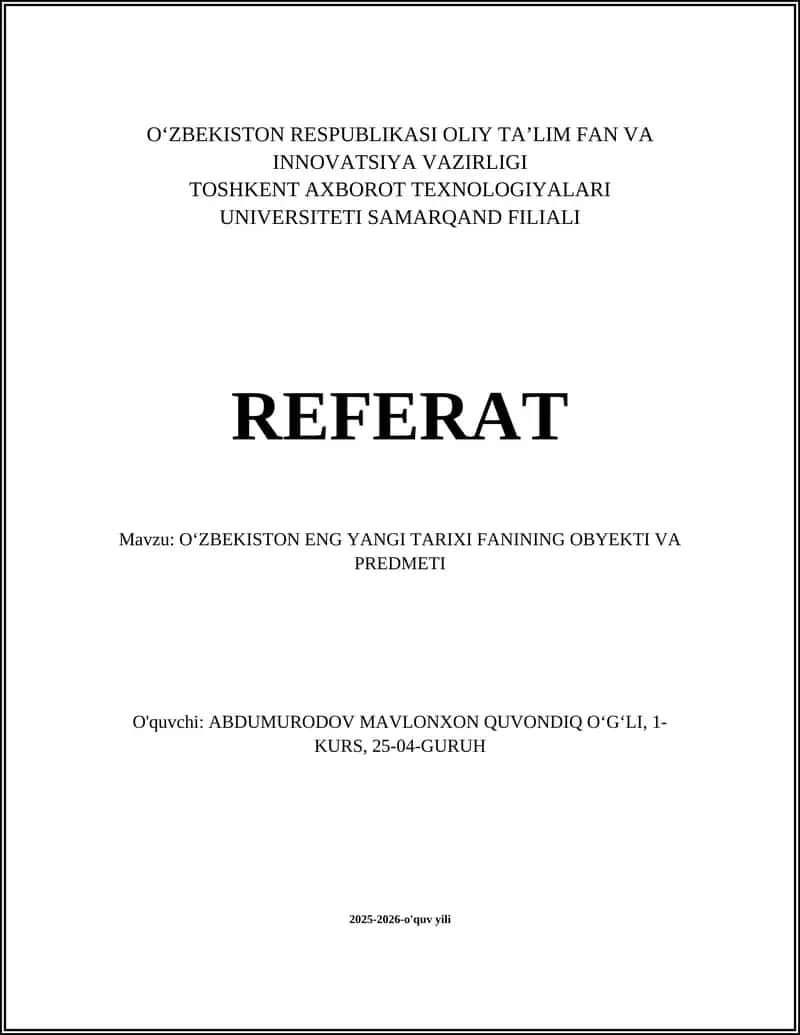 OʻZBEKISTON ENG YANGI TARIXI FANINING OBYEKTI VA PREDMETI 1