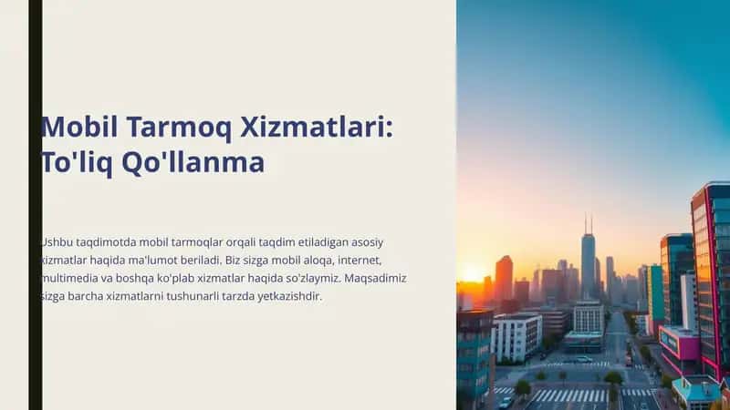 Mobil Tarmoq Xizmatlari: To'liq Qo'llanma 1