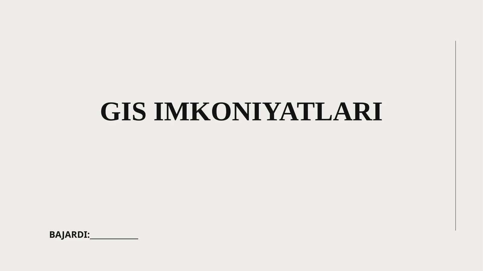 GIS IMKONIYATLARI 1