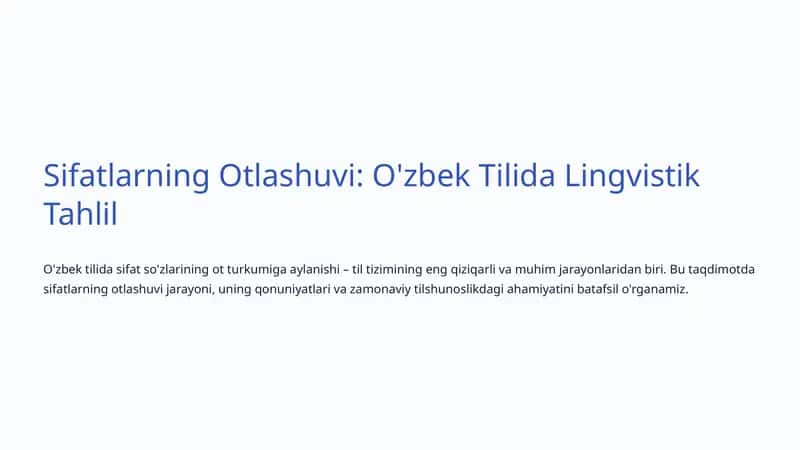 Sifatlarning Otlashuvi: O'zbek Tilida Lingvistik Tahlil 1