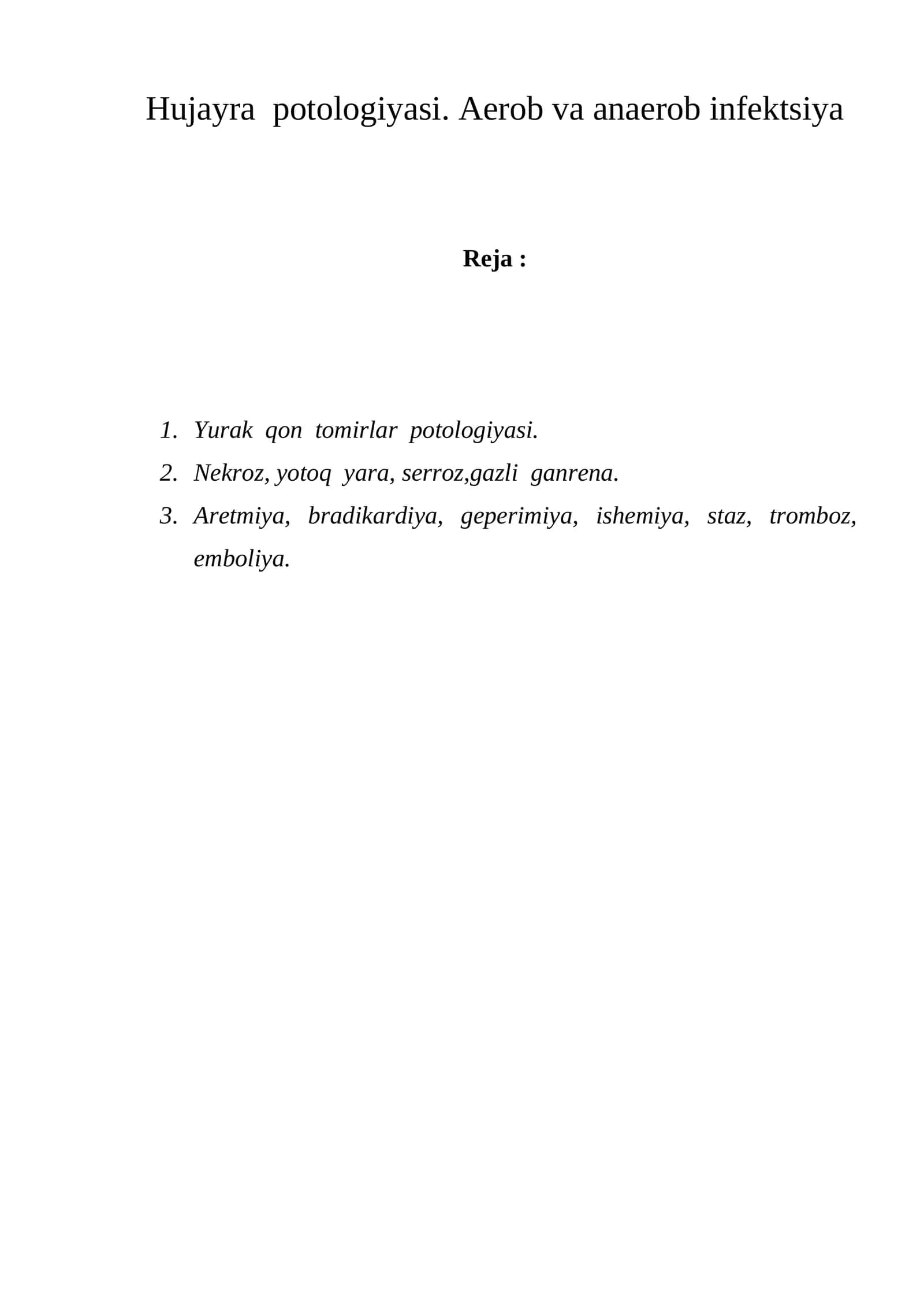 Hujayra potologiyasi. Aerob va anaerob infektsiya 1