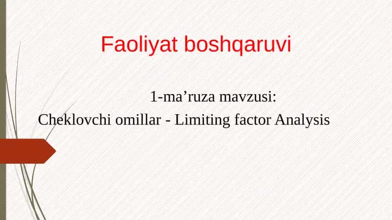 Cheklovchi omillar-Limiting factor Analysis 1