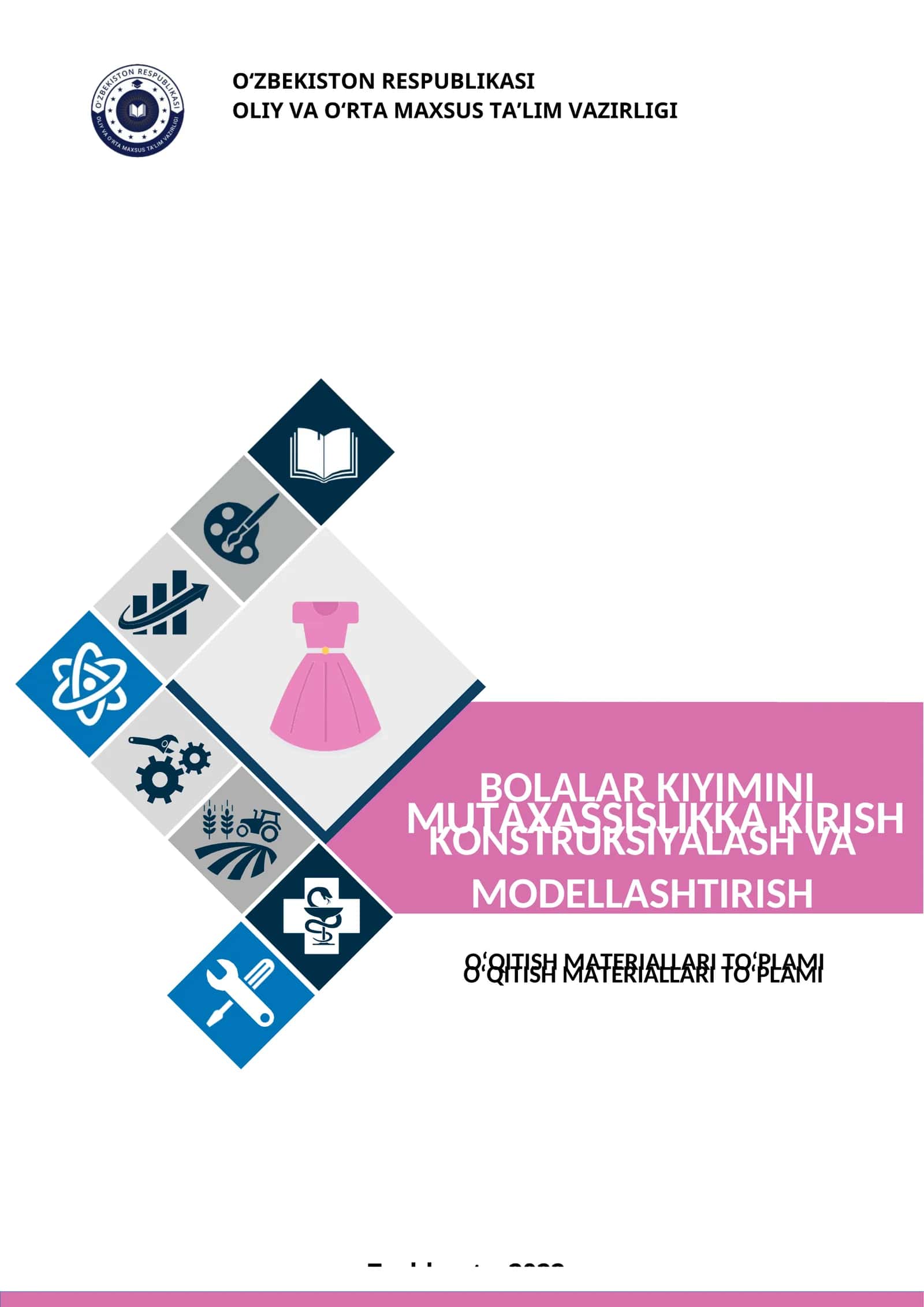 Bolalar kiyimini konstruksiyalash va modellashtirish fanidan  O’QITISH MATERIALLARI 1