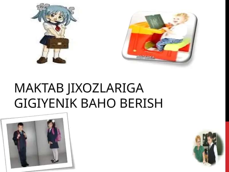 MAKTAB JIXOZLARIGA GIGIYENIK BAHO BERISH 1