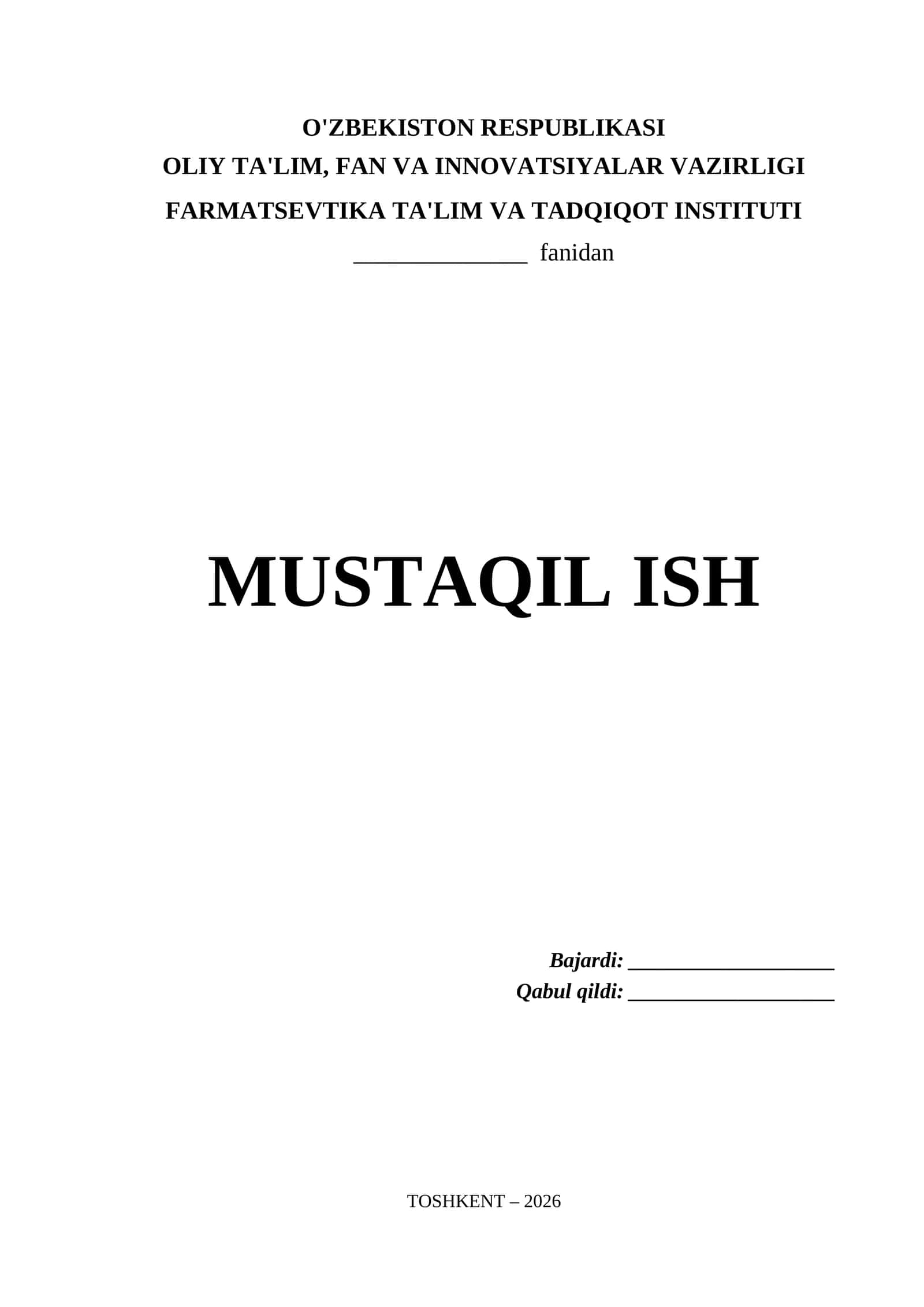 Farmatsevtika Ta'lim va Tadqiqot Instituti Mustaqil Ish Titul Varaq (.docx) 1