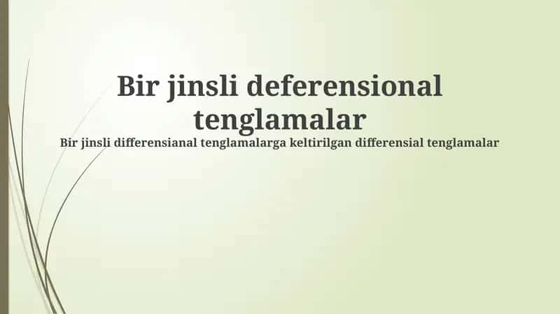 Gomogen differentsial tenglamalar: Ta'rif va asosiy tushunchalar 1