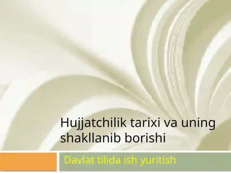 Hujjatchilik tarixi va uning shakllanib borishi 1