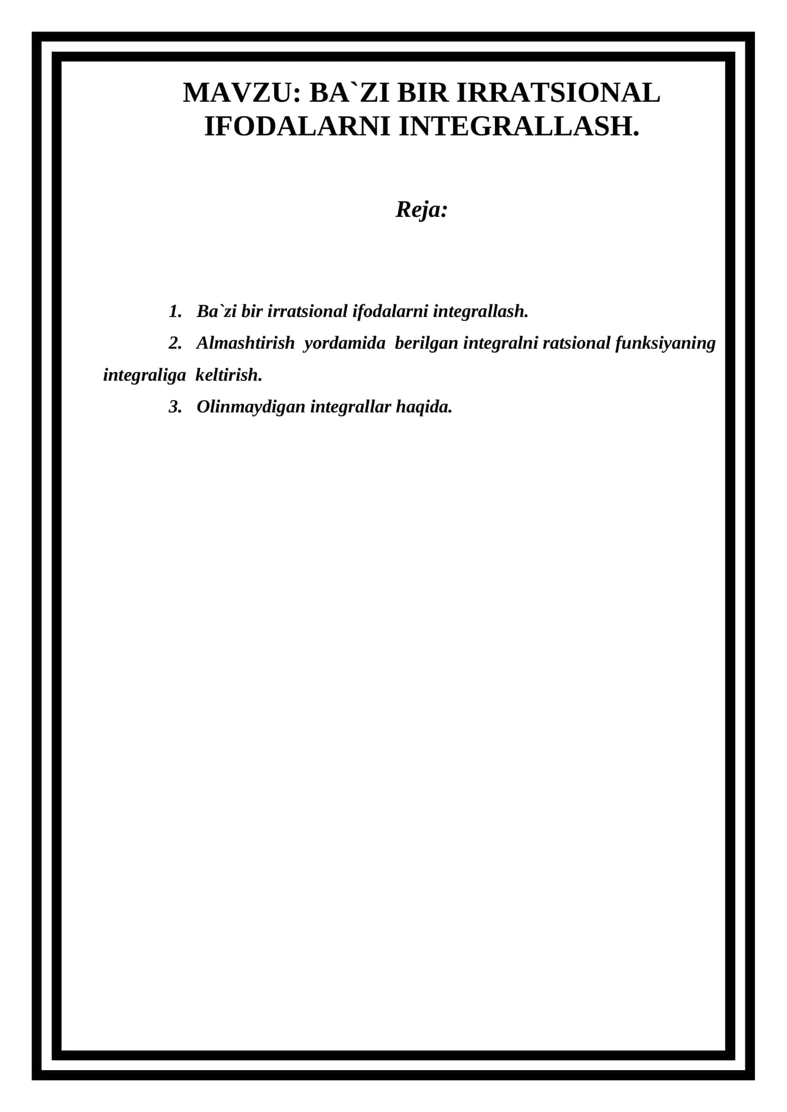 BA`ZI BIR IRRATSIONAL IFODALARNI INTEGRALLASH. 1