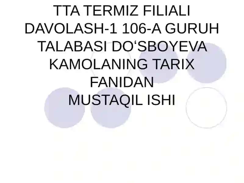 Kamolaning tarix fanidan 1