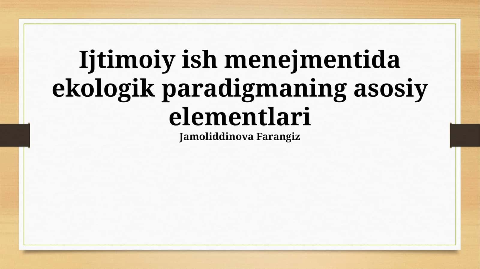 Ekologik Paradigmaning Asosiy Elementlari 1